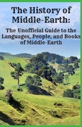 Cover: The History of Middle-Earth - Golgotha Press, Inc.