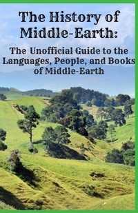 Enlarge image Cover: The History of Middle-Earth - Golgotha Press, Inc.