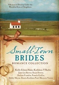 Cover: Small-Town Brides Romance Collection - Barbour Publishing, Inc.