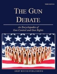 Enlarge image Cover: The Gun Debate - Grey House Publishing Inc