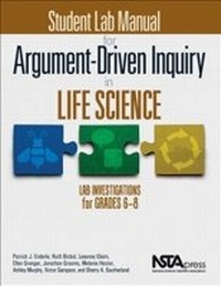 Enlarge image Cover: Student Lab Manual for Argument-Driven Inquiry in Life Science - National Science Teachers Association