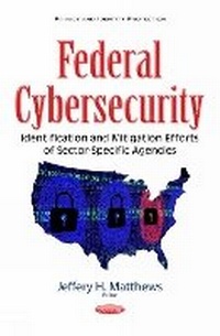Abbildung von: Federal Cybersecurity - Nova Science Publishers Inc
