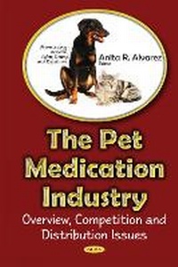 Abbildung von: Pet Medications industry - Nova Science Publishers Inc
