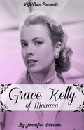 Cover: Grace Kelly of Monaco - Golgotha Press, Inc.