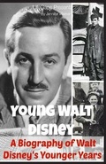 Cover: Young Walt Disney - Golgotha Press, Inc.