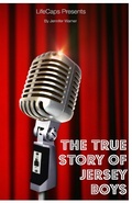 Cover: True Story of the Jersey Boys - Golgotha Press, Inc.