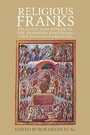 Cover: Religious Franks - Manchester University Press