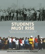 Cover: Students Must Rise - Wits University Press