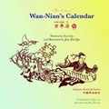 Cover: The Story of Wan-Nian's Calendar - Snowflake Books Ltd