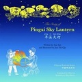 Cover: The Story of Pingxi Lantern - Snowflake Books Ltd