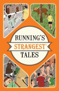 Enlarge image Cover: Running's Strangest Tales - Portico