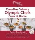 Cover: Canadian Culinary Olympic Chefs Cook at Home - Company's Coming Publishing Ltd ,Canada