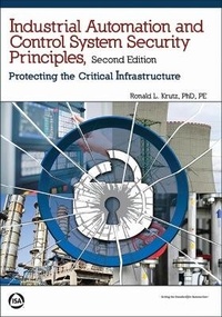 Enlarge image Cover: Industrial Automation and Control System Security Principles - ISA