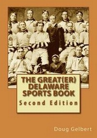 Abbildung von: The Great(er) Delaware Sports Book - Cruden Bay Books