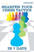 Cover: Sharpen Your Chess Tactics in 7 Days - Batsford