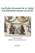 Cover: Les Ecoles de Pensee Du Xiie Siecle Et La Litterature Romane (Oc Et Oil) - Brepols N.V.