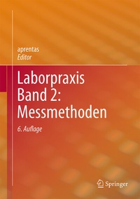 Abbildung von: Laborpraxis Band 2: Messmethoden - Springer