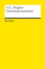Cover: Die Kindermörderin - Reclam