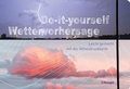Cover: Do-it-yourself Wettervorhersage - Haupt Verlag
