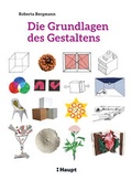 Cover: Die Grundlagen des Gestaltens - Haupt Verlag