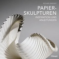 Cover: Papierskulpturen - Haupt Verlag