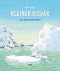 Cover: Kleiner Eisb&auml;r - Lars, komm bald wieder! - NordS&uuml;d Verlag
