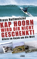 Cover: Kap Hoorn wird dir nicht geschenkt! - Ehrenwirth