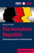 Cover: Die komplexe Republik - Kohlhammer