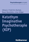 Cover: Katathym Imaginative Psychotherapie (KIP) - Kohlhammer