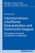 Cover: Literaturwissenschaftliche Interpretation und historische Exegese - Kohlhammer