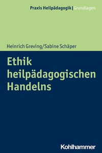 Enlarge image Cover: Ethik heilpädagogischen Handelns - Kohlhammer