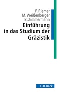 Cover: Einf&uuml;hrung in das Studium der Gr&auml;zistik - C.H.BECK