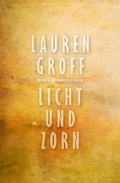 Cover: Licht und Zorn - Hanser Berlin