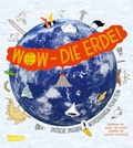 Cover: Wow - Die Erde! - Carlsen