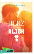 Cover: Carlsen Clips: Herz &uuml;ber Klick - Carlsen