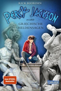 Abbildung von: Percy Jackson erzählt: Griechische Heldensagen - Carlsen