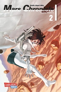 Abbildung von: Battle Angel Alita - Mars Chronicle 2 - Carlsen Manga