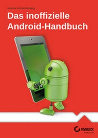 Abbildung von: Das inoffizielle Android-Handbuch - Wiley-VCH