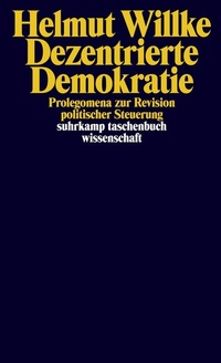 Abbildung von: Dezentrierte Demokratie - Suhrkamp