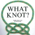 Cover: What Knot?: Volume 14 - Chartwell Books
