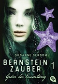 Cover: Bernsteinzauber 01 - Gr&uuml;n die Erwartung - cbt