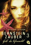 Cover: Bernsteinzauber 03 - Gelb die Eifersucht - cbt