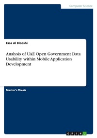 Abbildung von: Analysis of UAE Open Government Data Usability within Mobile Application Development - GRIN Verlag