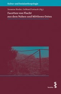 Cover: Facetten von Flucht aus dem Nahen und Mittleren Osten - Facultas