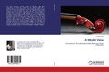 Cover: A Model View - LAP Lambert Academic Publishing
