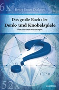Cover: Das gro&szlig;e Buch der Denk- und Knobelspiele - Anaconda Verlag