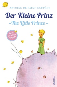 Abbildung von: Der Kleine Prinz / The Little Prince - Anaconda Verlag