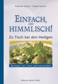 Cover: Einfach, aber himmlich! - Neue Stadt