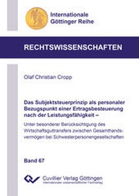 Abbildung von: Das Subjektsteuerprinzip als personaler Bezugspunkt einer Ertragsbesteuerung nach der Leistungsfähigkeit - Cuvillier Verlag