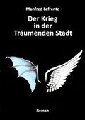 Cover: Der Krieg in der Tr&auml;umenden Stadt - neobooks